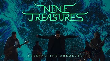 Nine Treasures - Seeking the Absolute (Official Video)