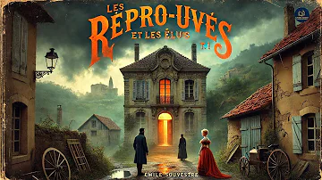Les Réprouvés Et Les élus T 1 