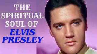 ELVIS PRESLEY: THE KING WHO TOUCHED HEAVEN