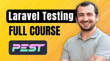 Laravel Testing Full Course | PEST 4