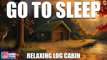 Fall asleep while I build a cozy cabin (from nothing) - Log Away
