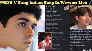 🇮🇳Taehyung Sang Indian Song In Weverse Live 🔴| bts v Weverse Live Today| bts v news today |