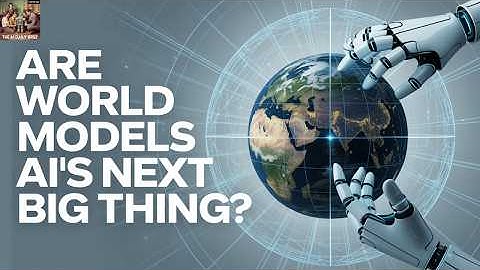 Zijn World Models de volgende grote stap in AI?