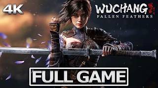 WUCHANG FALLEN FEATHERS Full Walkthrough / No Commentary【FULL GAME】4K 60FPS Ultra HD
