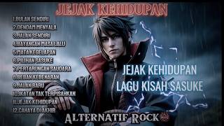 full album story Sasuke,JEJAK KEHIDUPAN,(alternatif rock ) || Dendam membara (Metalcore version)