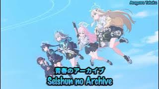 【Lyrics AMV】Blue Archive The Animation OP Full〈 Seishun no Archive - Abydos High School 〉