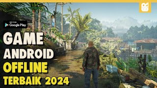 50 Game Android OFFLINE Terbaru dan Terbaik Sepanjang 2024