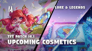 ALL UPCOMING COSMETICS (UPDATE) | TFT 16.1