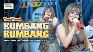 KUMBANG KUMBANG - YUNI YUNEL ft. OM NIRWANA | LIVE MUSIC | VERSI KOPLO