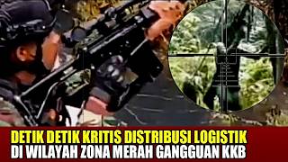 DETIK DETIK KRITIS DISTRIBUSI LOGISTIK TNI POLRI DI AREA ZONA MERAH GANGGUAN KKB