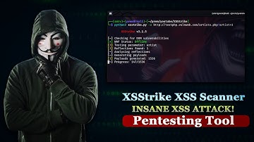XSStrike XSS Scanner Tutorial | Insane XSS Attack Detection & Payload Scan (Full Practical Guide)