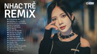 NHẠC TRẺ REMIX 2024 HAY NHẤT HIỆN NAY - EDM Tik Tok ORINN REMIX - Lk Nhạc Trẻ Remix 2024 'Cực Hay'