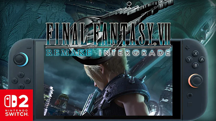 FINAL FANTASY VII REMAKE Switch 2 Performance: Handheld/Docked Gameplay