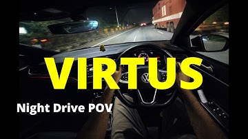 Volkswagen Virtus Night Drive POV | Smooth Highway Cruise at Night | 4K