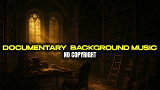 documentary video background music no copyright 6