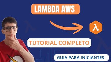 AWS Lambda Tutorial Completo: Aprenda do Zero ao Avançado!