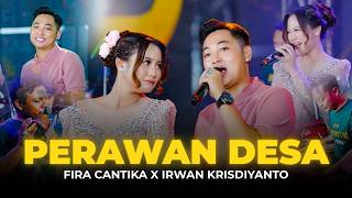 PERAWAN DESA - Simpatik Music | Fira Cantika X Irwan Krisdiyanto