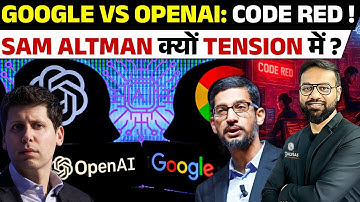 Is Google Losing the AI War? Why OpenAI Triggered Code Red! 🤯