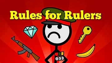 The Rules for Rulers