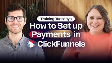 How To Set Up Payments In ClickFunnels | Training Tuesdays #001