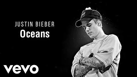 Justin Bieber - Oceans (Where Feet May Fail) ft. Hillsong United