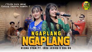 NGAPLANG NGAPLANG - SKA 86 feat RIZMA SYAM, IRKA JESIKA | KENTRUNG BAJIDOR (UYE TONE MUSIC VIDEO)