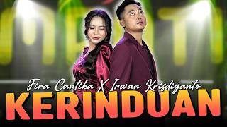 KERINDUAN - Simpatik Music | Fira Cantika X Irwan Krisdiyanto