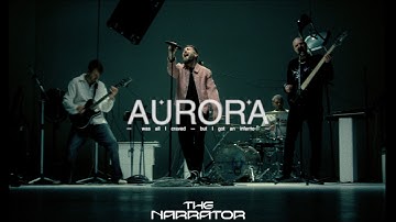 THE NARRATOR - Aurora (OFFICIAL MUSIC VIDEO)