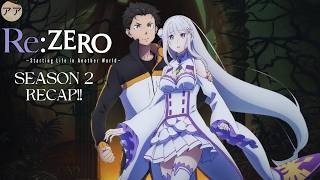 Re:Zero Season 2 Recap: Witch's Game