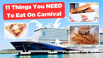 11 foods you must eat on a Carnival cruise