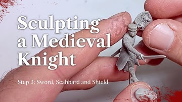 How to Sculpt a 28mm Early Medieval Knight Miniature | Sword, Scabbard and Shield Tutorial