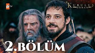 Kuruluş Orhan 2. Bölüm @atvturkiye