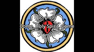 Come, Holy Spirit, Come