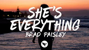 Brad Paisley - She's Everything (Lyrics)