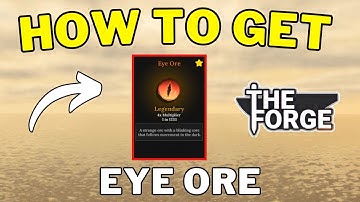 How To Get Eye Ore in The Forge | Best Way To Get Eye Ore in The Forge | Roblox