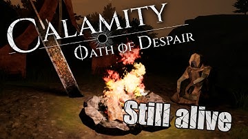 Still alive | Calamity: Oath of Despair Devlog 11