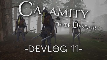 Still alive | Calamity: Oath of Despair Devlog 11