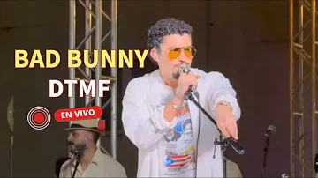 🟢BAD BUNNY Cantando PRIMERA vez CANCIONES del ALBUM DTMF en Rio Piedras P.R. [ Edición Especial ]