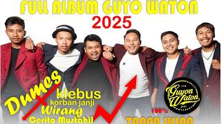 Full Album Guyon Waton Terbaik 2025 II Kumpulan Album Guyon Waton Terbaik Sepanjang Masa