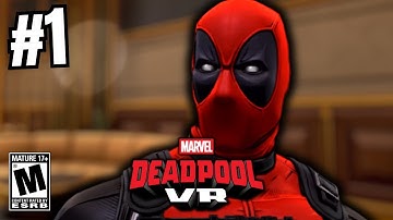 DEADPOOL VR - Volledige game walkthrough deel 1 - Een nieuwe Marvel game!