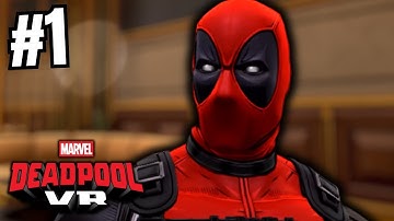 DEADPOOL VR - Volledige game walkthrough deel 1 - Een nieuwe Marvel game!