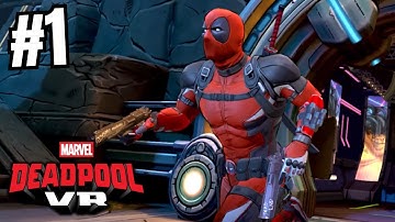DEADPOOL VR - Volledige game walkthrough deel 1 - Een nieuwe Marvel game!