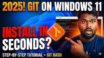 How to Install Git on Windows 11 [Complete 2025 Guide] - Git & Git Bash Setup