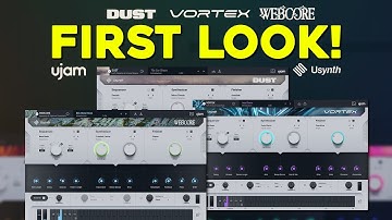 New Usynth DUST, WEBCORE, VORTEX | Creative Trio FIRST LOOK!