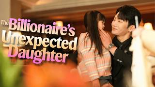 Shocking DNA Test! Billionaire's Secret Daughter Appears! | The Billionaire's Unexpected Daughter