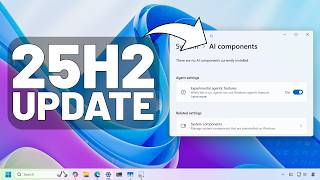 Windows 11 25H2: NEW Agentic AI Features, MORE – Build 26220.7262 (KB5070303)