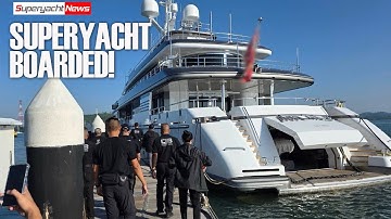 Superyacht Boarded by Police in Thailand UPDATE| SY News Ep552
