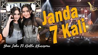 Yeni Inka feat. Nella Kharisma - Janda 7 Kali ( Music Yi Production)