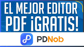 El Mejor Editor PDF GRATIS (Prueba NUNCA Expira) | PDNob 2025