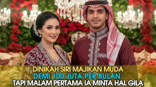Dinikah Siri Majikan Muda Demi 100 Juta Perbulan, Malam Pertama Aku Turuti Semua Maunya